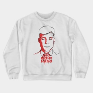 Red Right Hand Crewneck Sweatshirt